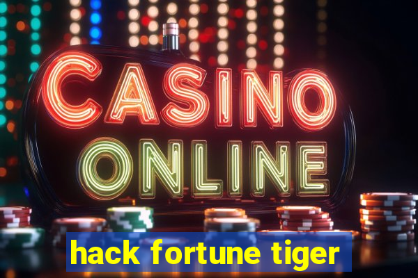 hack fortune tiger